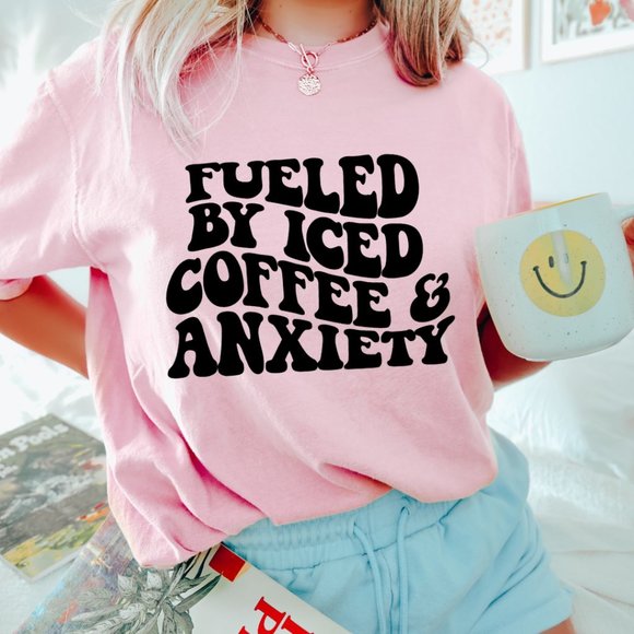 Tops - Fueled By Iced Coffee and Anxiety Comfort Color Graphic Tee S-2XL